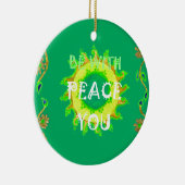 Create Your Own Have a Nice Day Peace Be With You Weihnachtsschmuck (Rechts)