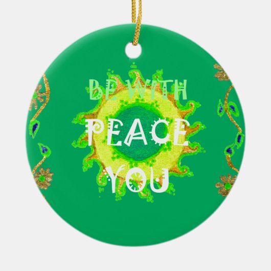 Create Your Own Have a Nice Day Peace Be With You Weihnachtsschmuck (Vorne)