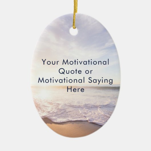 Create Your Own Inspirational Quote Beach Photo Keramik Ornament (Vorne)