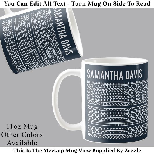Create Your Own Long Hidden Message & Name 151WB Kaffeetasse