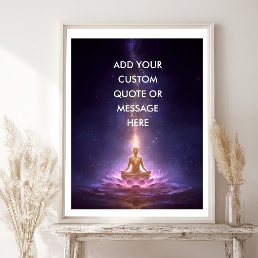 Create Your Own Motivational Quote – Cosmic Buddha Poster