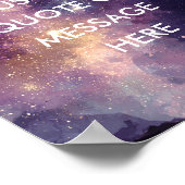Create Your Own Motivational Quote - Galaxy Nebula Poster (Ecke)