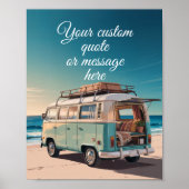 Create Your Own Motivational Quote-Retro Beach Van Poster (Vorne)