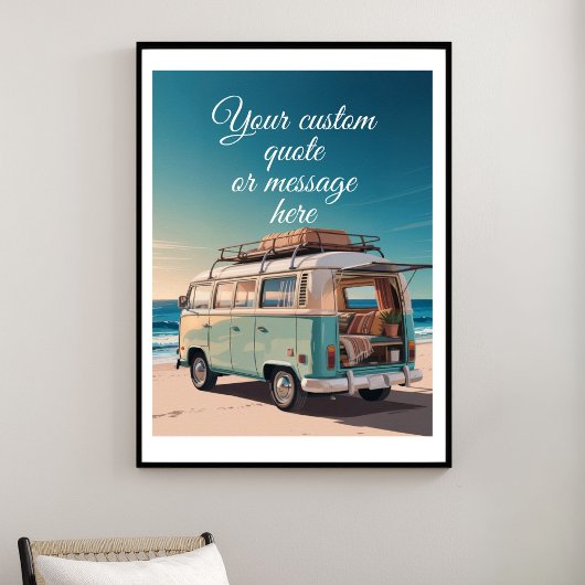 Create Your Own Motivational Quote-Retro Beach Van Poster