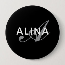 Create Your Own Name Monogram Design 4'' Round Button