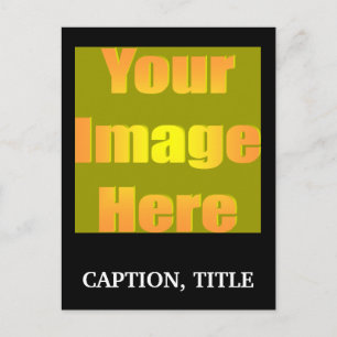 create-your-own-picture-one-caption01 postkarte