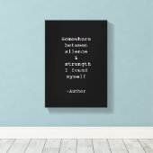 Create Your Own Quote Stretched Canvas Print Leinwanddruck (Insitu (Holzboden))