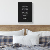 Create Your Own Quote Stretched Canvas Print Leinwanddruck (Insitu (Schlafzimmer))