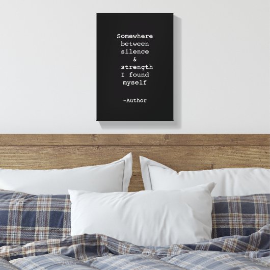 Create Your Own Quote Stretched Canvas Print Leinwanddruck (Insitu (Schlafzimmer))