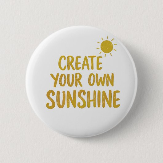 Create your own sunshine quote on button (Vorderseite)