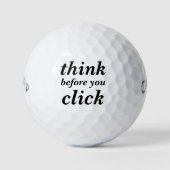 Create Your Own | think before you click | Golfball (Vorderseite)