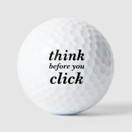 Create Your Own | think before you click | Golfball