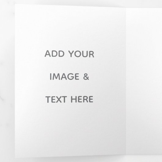 Create Your Own white Dreifach Gefaltete Karte (Innen Erste Seite)