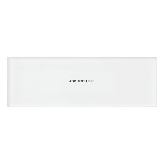 Create Your Own White  Namenschild (Vorderseite)