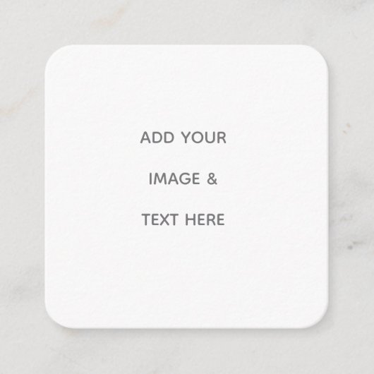 Create Your Own white  Quadratische Visitenkarte (Vorderseite)