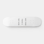 Create Your Own white  Skateboard (Horizontal)