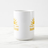 Create Your Sunshine Mug  Kaffeetasse (Mittel)