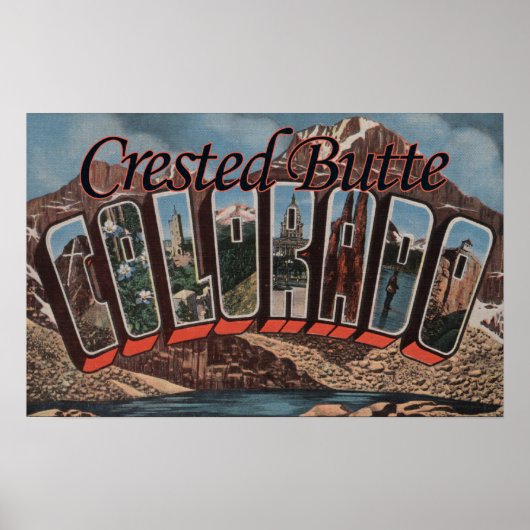 Created Butte, Colorado - Große Buchstabenszenen Poster (Vorne)
