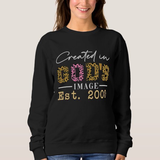 Created in God's Image Established 2000 Sweatshirt (Vorderseite)