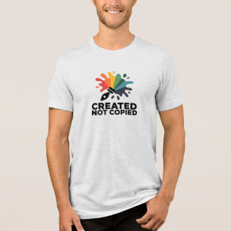 Created Not Copied Artist Shirt