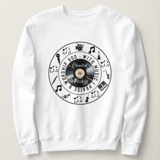 Created to Worship Sweatshirt (Design vorne)