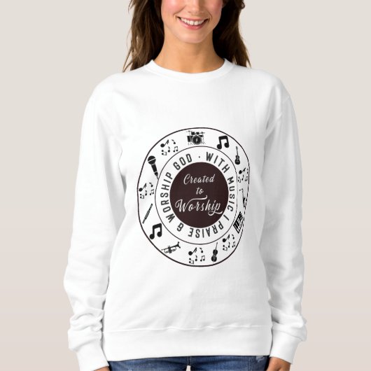 Created to Worship Sweatshirt (Vorderseite)