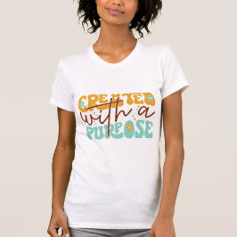 Created With a Purpose Inspirational Mental Health T-Shirt