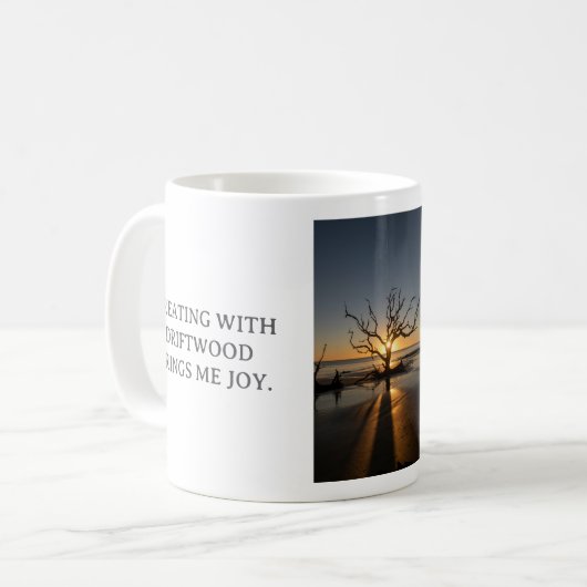 CREATING WITH DRIFTWOOD BRINGS ME JOY, WHITE MUG KAFFEETASSE (Vorderseite Links)