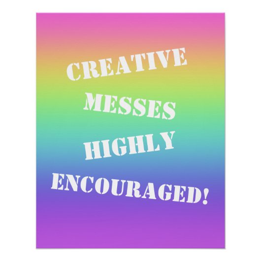 Creative Messes ermutigt! Rainbow Poster (Vorderseite)