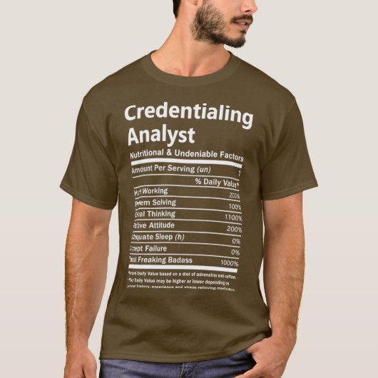 Credentialing Analyst Credentialing Analyst T T-Shirt (Vorderseite)