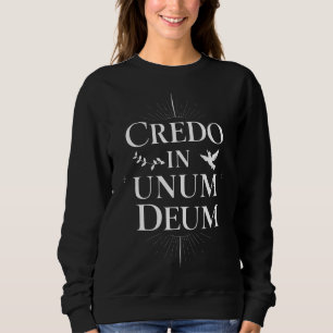Credo in Unum Deum - Glaube und Hingabe Sweatshirt