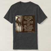 Cree Indian Proverb 1 T-Shirt (Design vorne)
