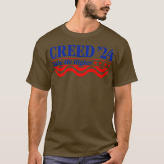Creed 24 Bring mich höher Lustiger Creed 2024 Crew T-Shirt