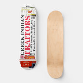 CREEK INDIAN SLAVE BESITZER Skateboard (Vorderseite)
