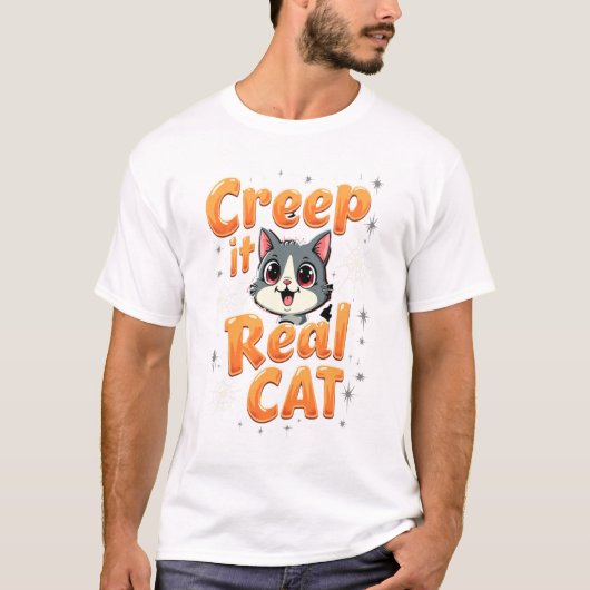 Creep It Real Cat 2 T-Shirt (Vorderseite)