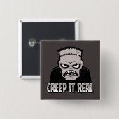 Creep It Real Classic Horror Frankenstein Design Button (Vorne & Hinten)