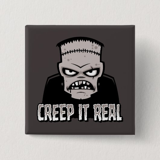 Creep It Real Classic Horror Frankenstein Design Button (Vorderseite)