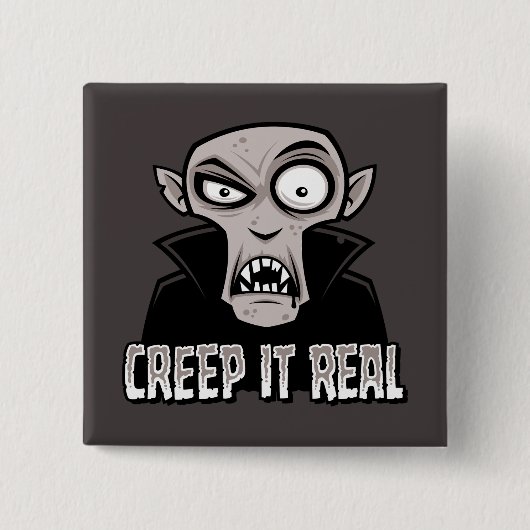 Creep It Real Classic Horror Vampire Design Button (Vorderseite)