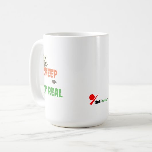 Creep It Real - Funny Halloween Kaffeetasse (Vorderseite Links)