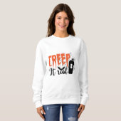 Creep It Real Funny Halloween Spooky Sweatshirt (Vorne ganz)