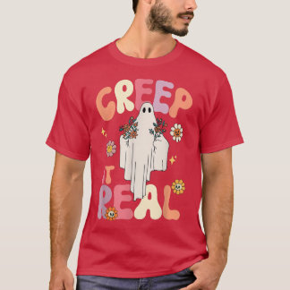 Creep It Real Ghost Halloween Kostüm Floral Groov T-Shirt