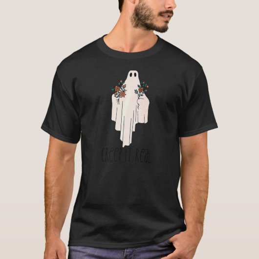 CREEP IT REAL Halloween Ghost mit Blume Meme T-Shirt (Vorderseite)