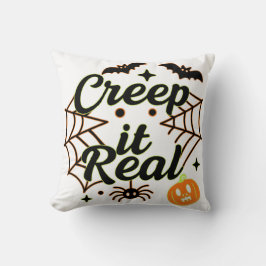Creep It Real Halloween T-Shirt Kissen