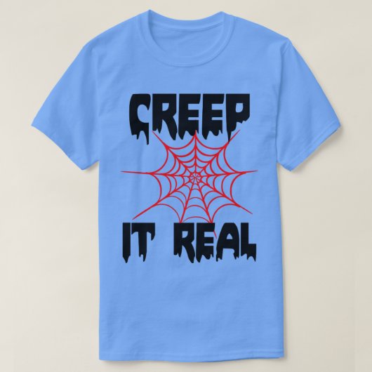 Creep it Real lustige Halloween Tee (Design vorne)
