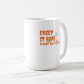 Creep It Real, Paw Edition - Funny Halloween Pet Kaffeetasse (VorderseiteRechts)