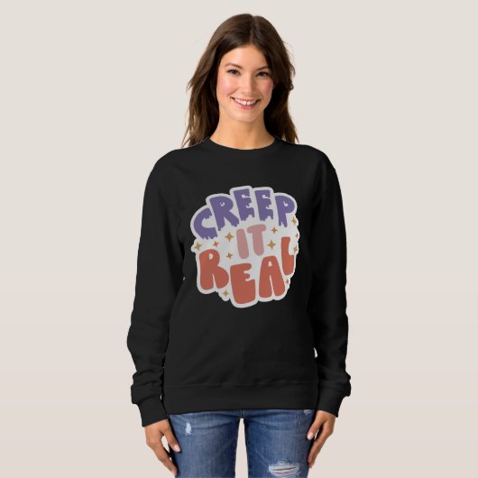Creep It Real Sweatshirt (Vorne ganz)