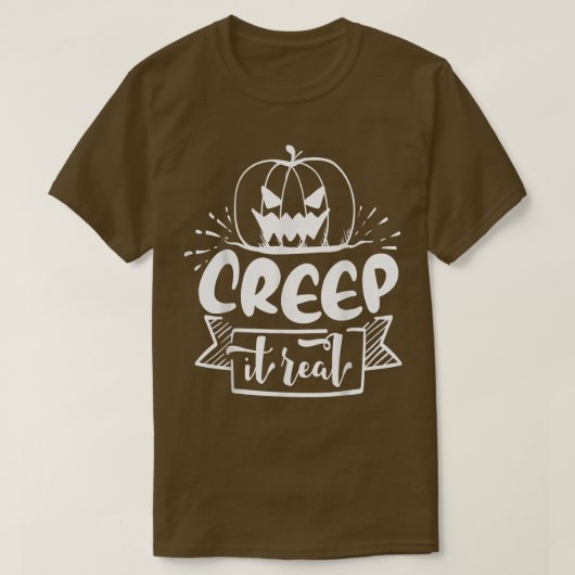 Creep it Real T-Shirt (Design vorne)