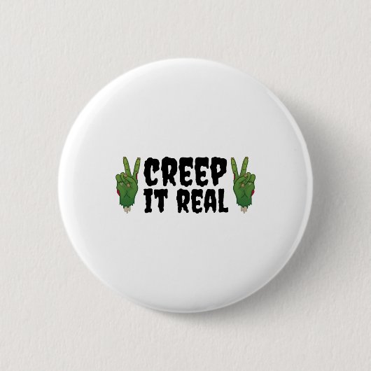 Creep It Real Zombie Hand Halloween Zombie Button (Vorderseite)