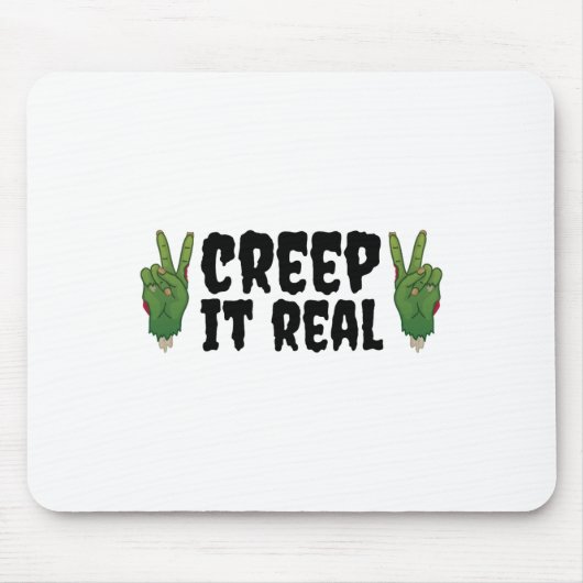 Creep It Real Zombie Hand Halloween Zombie Mousepad (Vorne)