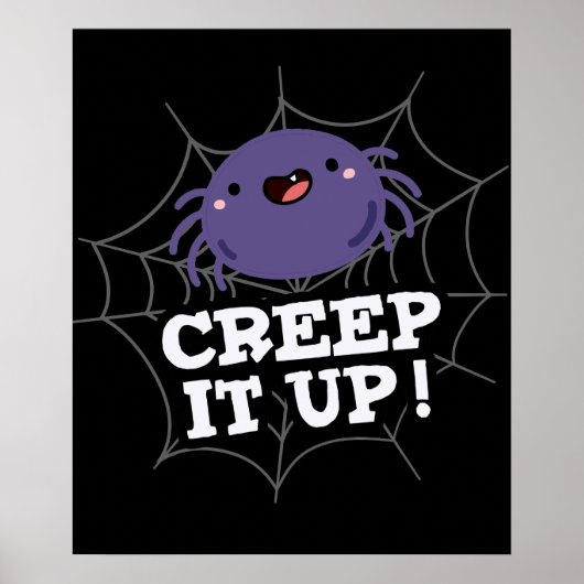 Creep It up Funny Spider Puff Dark BG Poster (Vorne)